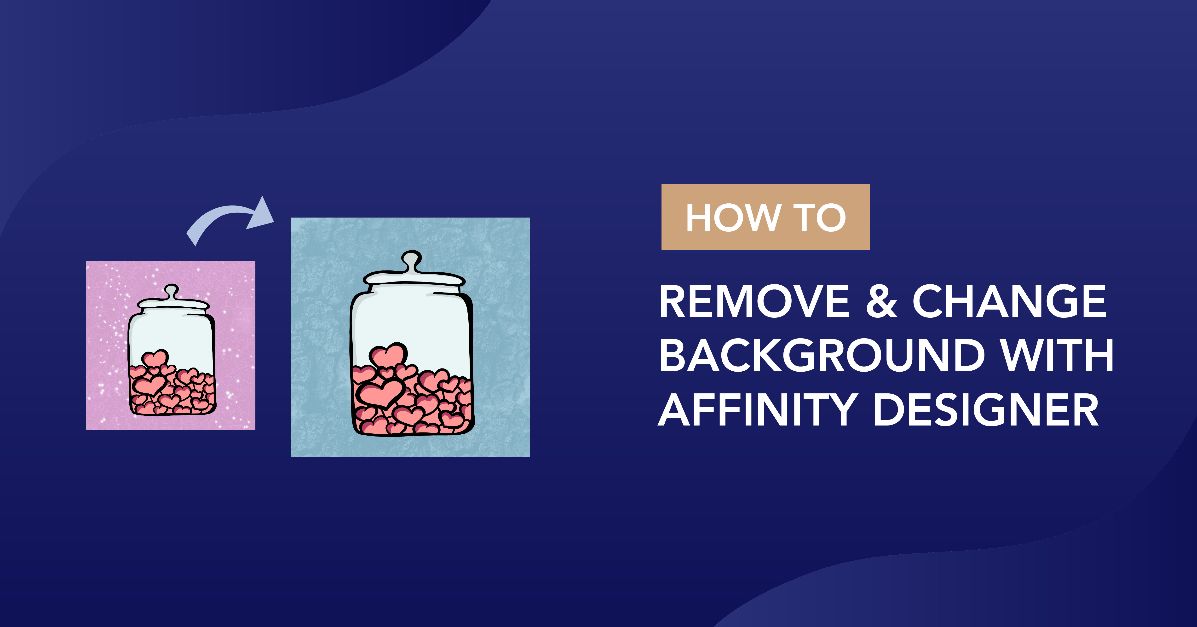 How to Remove and Change a Background with Affinity Designer