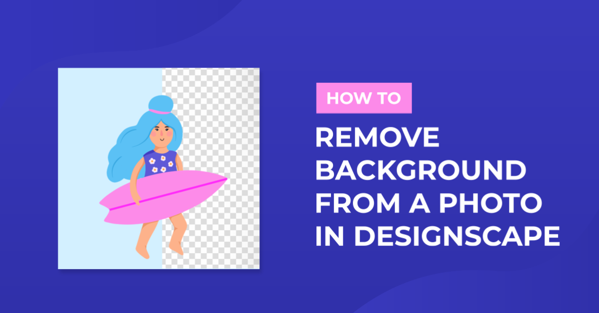 How to Remove Background from Photo in DesignScape