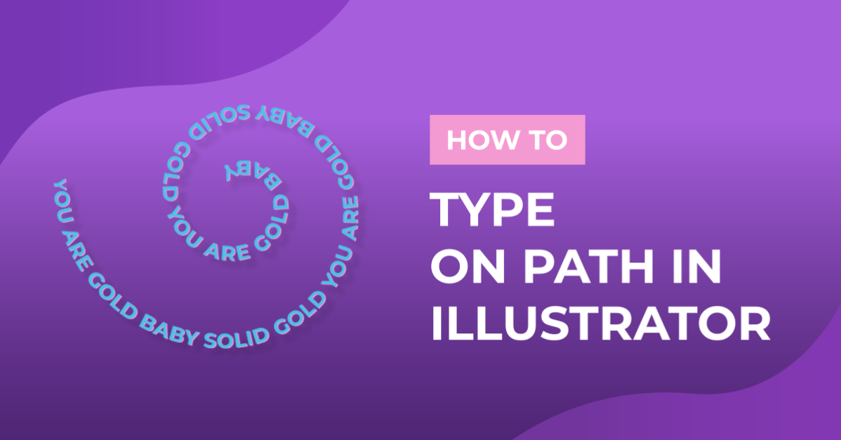 How to Type on Path in Illustrator