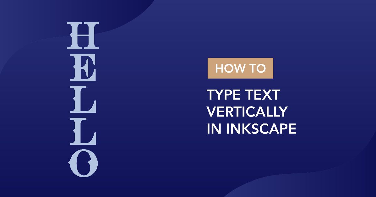 How to Type Text Vertically in Inkscape