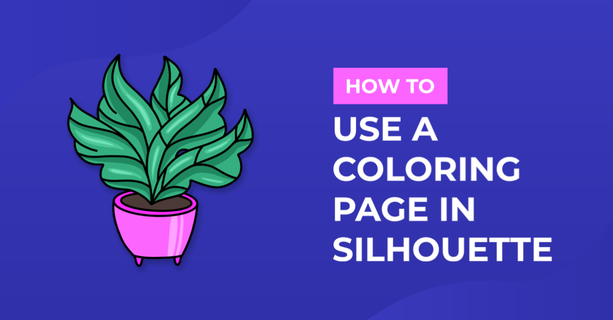 How to Use a Coloring in Book Page in Silhouette Studio