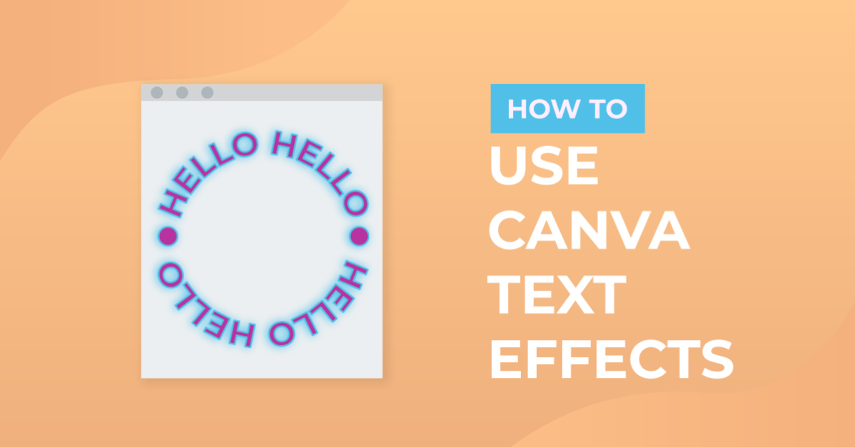 How to Use Canva Text Effects