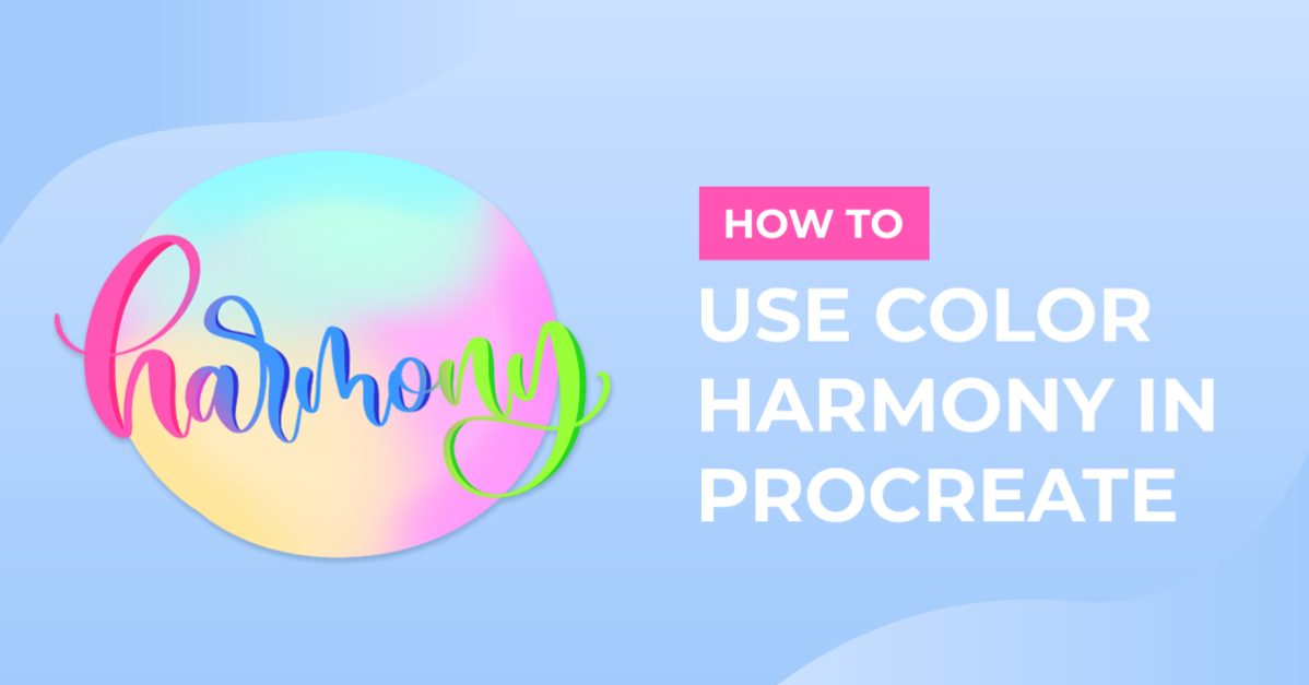 How to Use Color Harmony in Procreate
