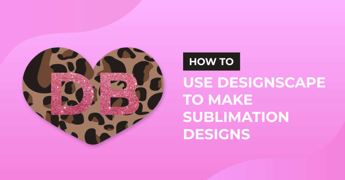 How to Use DesignScape to Make Sublimation Designs