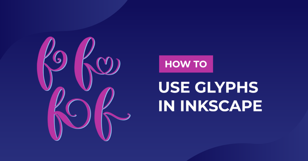 Accessing Font Glyphs in Inkscape