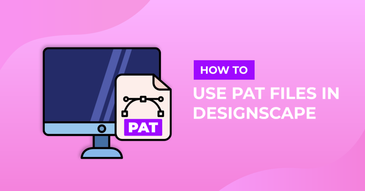 How to Use PAT Files in DesignScape