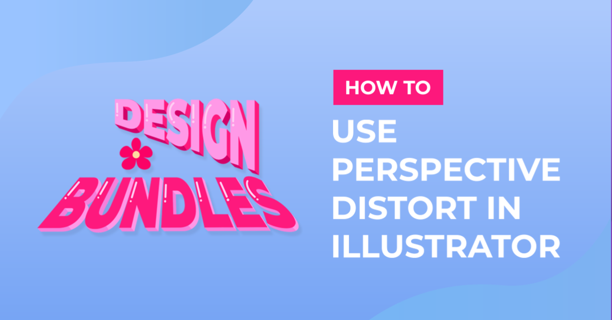 How to Perspective Distort in Illustrator