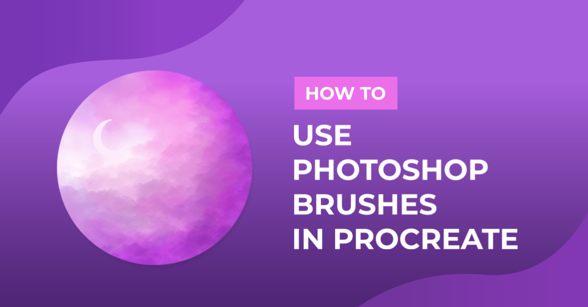 How to Use Photoshop Brushes in Procreate