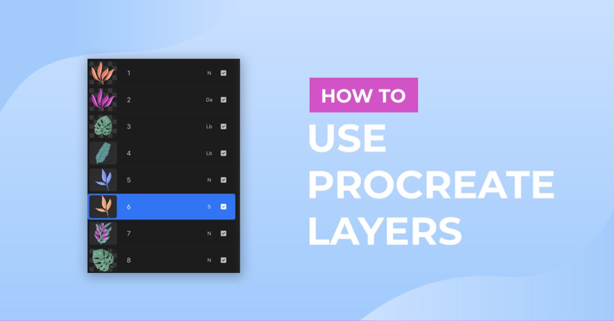 How to Use Procreate Layers
