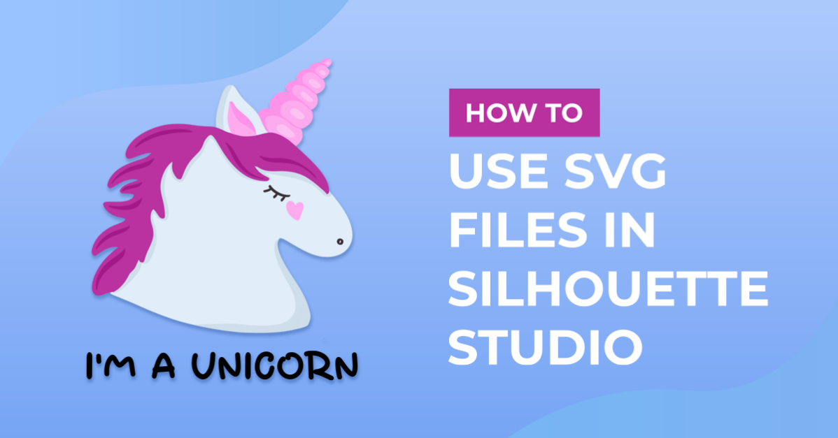 How to use SVG Files in Silhouette Studio