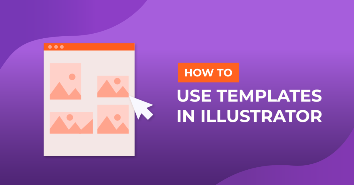 How to Use Templates in Adobe Illustrator