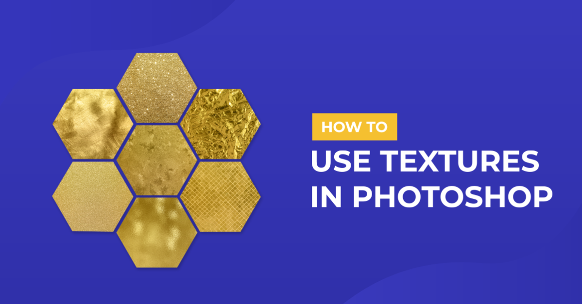 How to Use Textures in Adobe Photoshop