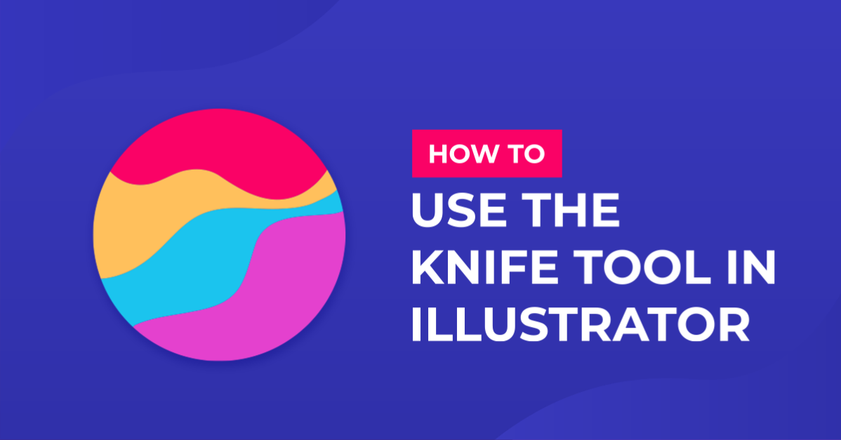 How to Use the Knife Tool in Illustrator