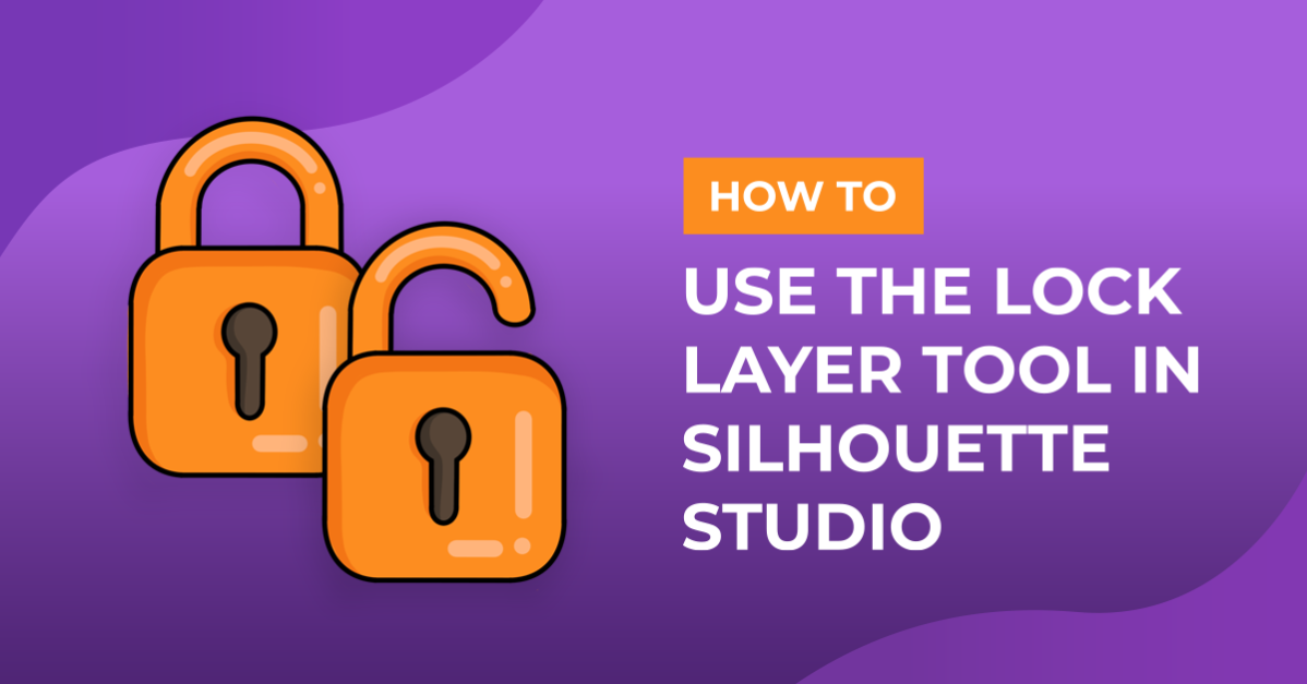 Silhouette Studio Lock Layer Tool