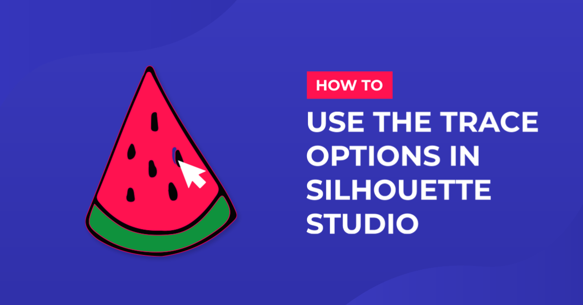 New Trace Options in Silhouette V4 Software