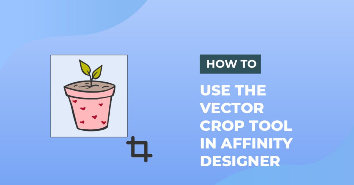 Vector Crop Tool in Affinity Designer