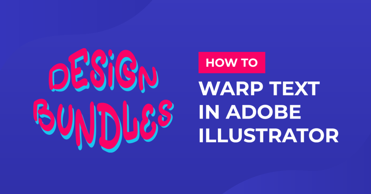 How to Warp Text in Adobe Illustrator