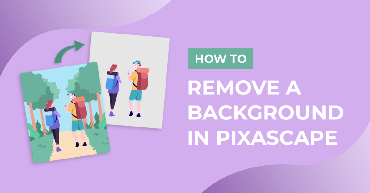 How to Remove a Background in Pixascape